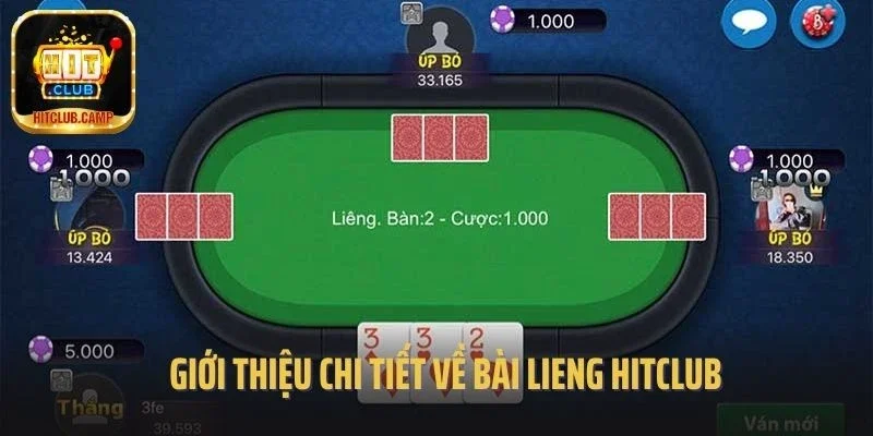 Giới thiệu chi tiết về bài lieng Hitclub