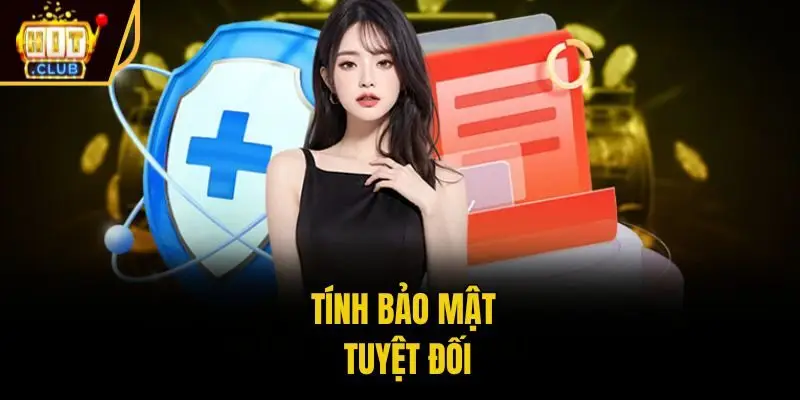 Tính bảo mật tuyệt đối