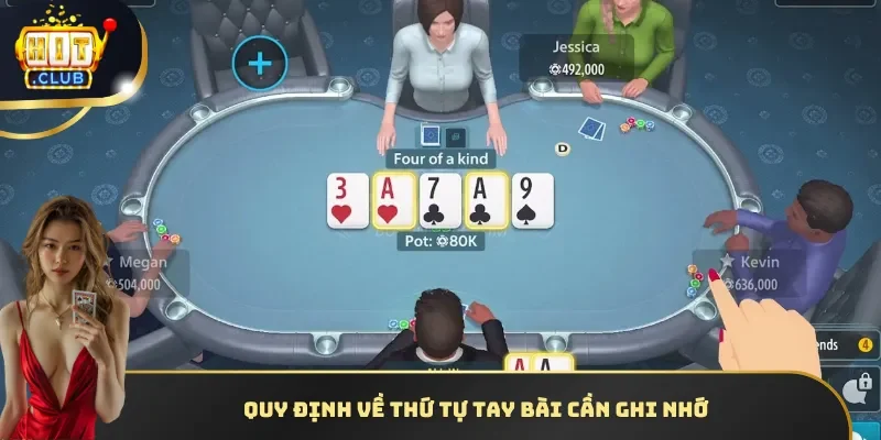 Quy định về thứ tự tay bài cần ghi nhớ