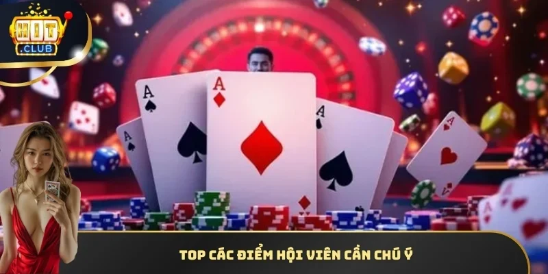 Top các điểm hội viên cần chú ý